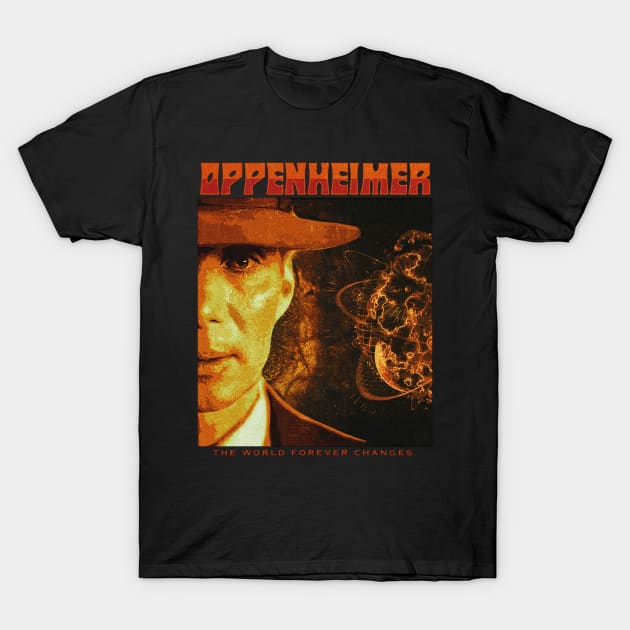 Oppenheimer // The World Forever Changes T-Shirt by Kerambawesi